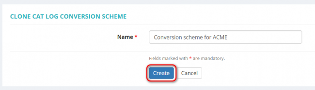 Catlog conversion scheme clone create button.png